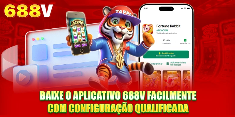 Baixar app 688V facilmente com configuração qualificada Baixar app 688V facilmente com configuração qualificada