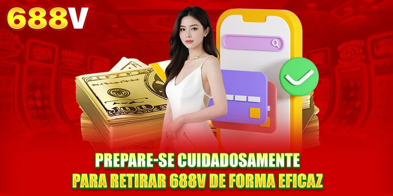 Prepare-se cuidadosamente para retirar 688V de forma eficaz Prepare-se cuidadosamente para retirar 688V de forma eficaz