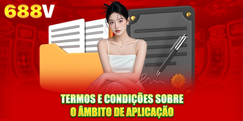Termos e condições sobre o âmbito de aplicação Termos e condições sobre o âmbito de aplicação