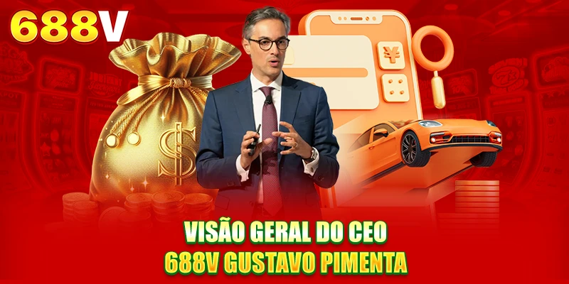 Visão de longo prazo do CEO 688V Gustavo Pimenta Visão de longo prazo do CEO 688V Gustavo Pimenta
