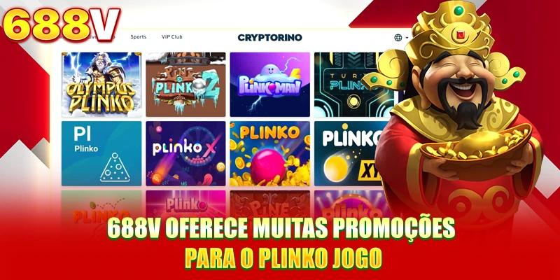 688V oferece muitas promoções para o Plinko Jogo