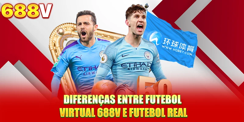 Diferenças entre Futebol Virtual 688V e Futebol Real Diferenças entre Futebol Virtual 688V e Futebol Real