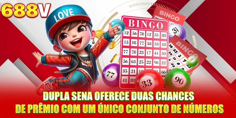 Dupla Sena oferece duas chances de prêmio com um único conjunto de números Dupla Sena oferece duas chances de prêmio com um único conjunto de números