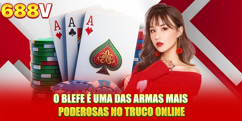 O blefe é uma das armas mais poderosas no Truco Online O blefe é uma das armas mais poderosas no Truco Online