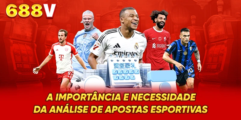 A importância e necessidade da análise de apostas esportivas