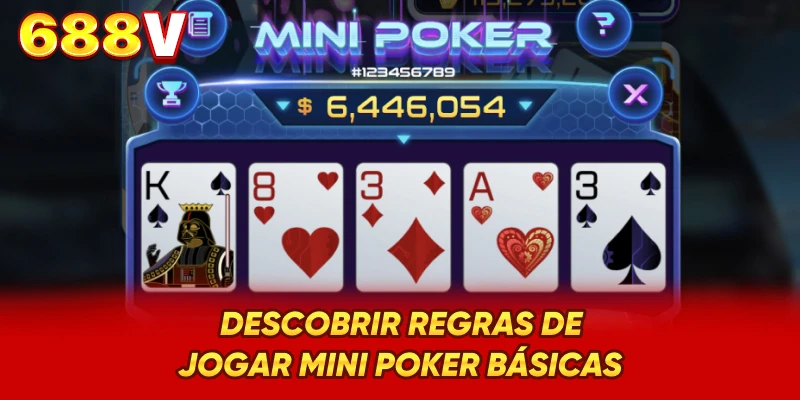 Descobrir regras de jogar Mini Poker básicas