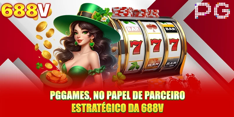 PGGAMES, no papel de parceiro estratégico da 688V